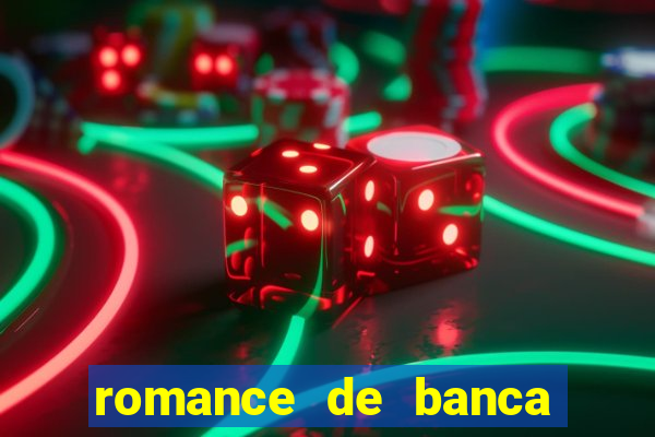 romance de banca digital 2021